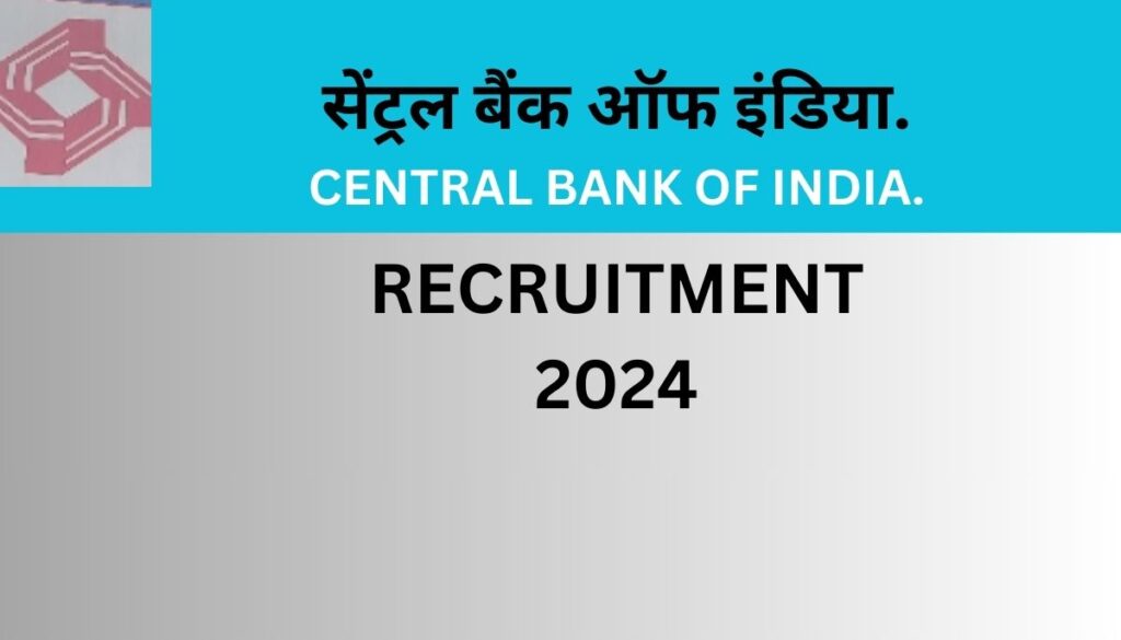 Central Bank of India Apprentice Recruitment, Syllabus And Online Apply Process in 2024.